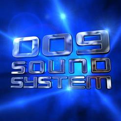 009 sound system — Dreamscape (Long Edit)