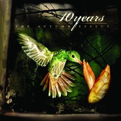 10 Years — The Autumn Effect
