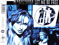 2 Brothers On The 4th Floor — Let Me Be Free (Radio Version)