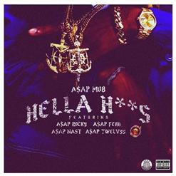 A$AP Mob — Hella Hoes Feat. A$AP Rocky, A$AP Ferg, A$AP Nast, A$AP Twelvyy