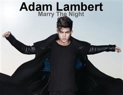 Adam Lambert — Marry The Night