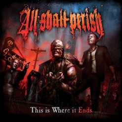 All Shall Perish — There Is Nothing Left