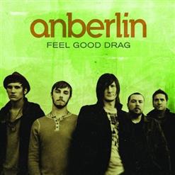 Anberlin — Feel Good Drag (2008 Version)