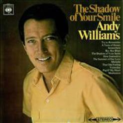 Andy Williams — The Shadow Of Your Smile