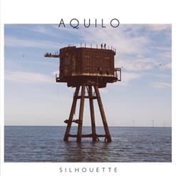Aquilo — Silhouette