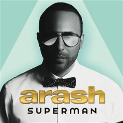 Arash — Superman (Feat. Nyanda)