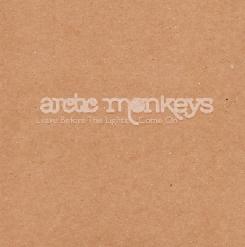 Arctic Monkeys — Leave Before The Lights Come On