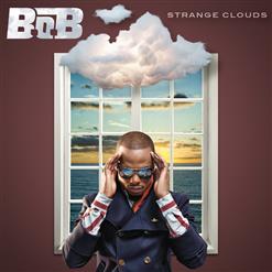 B.o.B — Strange Clouds (feat. Lil Wayne)