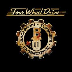 Bachman Turner Overdrive — Four Wheel Drive