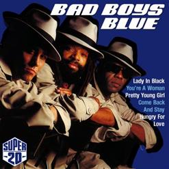 Bad Boys Blue — Lady In Black (Radio Edit)