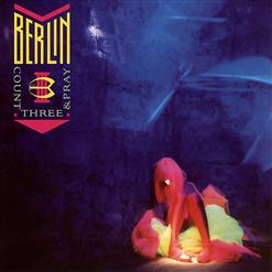 Berlin — Will I Ever Understand You