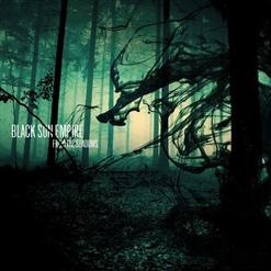 Black Sun Empire — Dawn Of A Dark Day