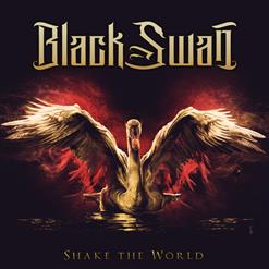 Black Swan [USA] — Shake The World
