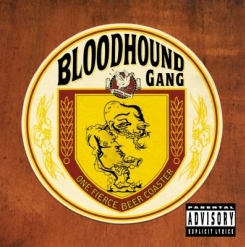 Bloodhound Gang — It's Tricky