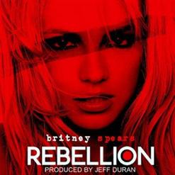 Britney Spears — Rebellion