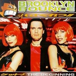 Brooklyn Bounce — Get Your Ass On The Dancefloor