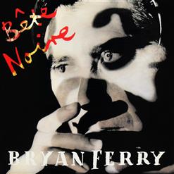 Bryan Ferry — Bête Noire