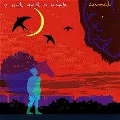Camel — A Nod and a Wink