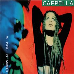 Cappella — U Got 2 Let The Music Rmx
