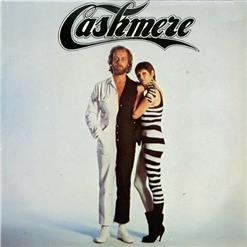 Cashmere — Love's What I Want