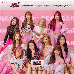 Cherry Bullet — Q&A