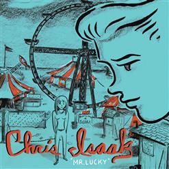 Chris Isaak — We Let Her Down