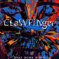 Clawfinger — I Don't Care