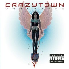 Crazy Town — You're The One
