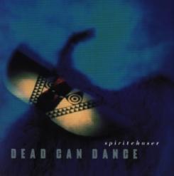 Dead Can Dance — Song Of The Dispossessed