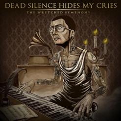 Dead Silence Hides My Cries — Deliverance