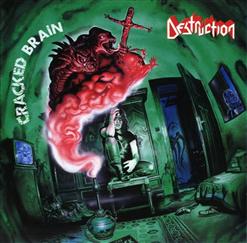 Destruction — Cracked Brain