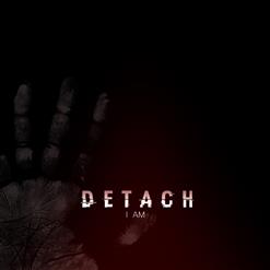 Detach — We Are Alive