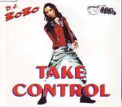 DJ Bobo — Take Control (Club Dance Mix)