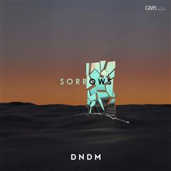 DNDM — Sorrows (Original)