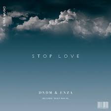 DNDM — Stop Love (Original Mix)