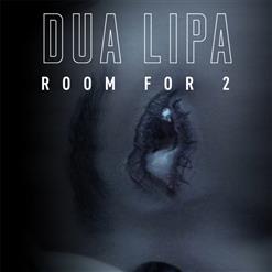 Dua Lipa — Room For 2