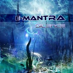 E-Mantra — Silence