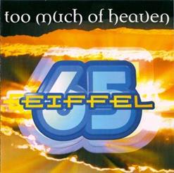 Eiffel 65 — Too Much Of Heaven (Original)