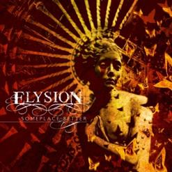 Elysion — Someplace Better