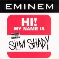 Eminem — My Name Is Slim Shady Radio Edit
