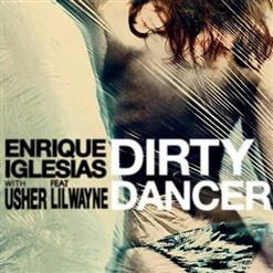 Enrique Iglesias — Dirty Dancer (Dance Remix) (feat. Usher, Lil Wayne & Nayer)