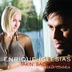 Enrique Iglesias — Enrique Iglesias feat Sarah Connor-Takin Back My Love-mst