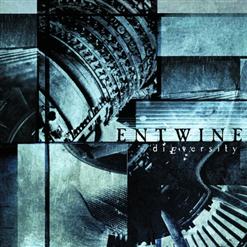 Entwine — Nothing's Forever