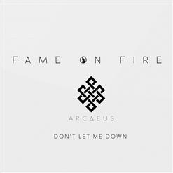 Fame On Fire — Don't Let Me Down (Feat. Arcaeus) (The Chainsmokers Cover)
