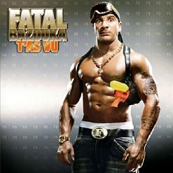 Fatal Bazooka — Fous Ta Cagoule
