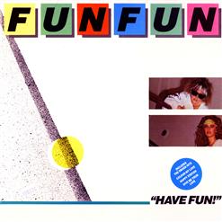 Fun Fun — Color My Love