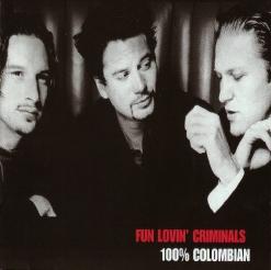 Fun Lovin' Criminals — Love Unlimited