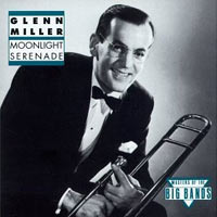 Glenn Miller — Moonlight Serenade (Mitchell Parish-Glenn Miller)