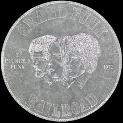Grand Funk Railroad — Live Medley: I'm Your Captain / Closer To Home