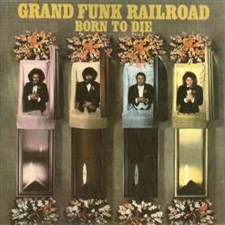Grand Funk Railroad — Take Me